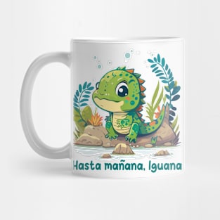 Hasta mañana, Iguana Mug